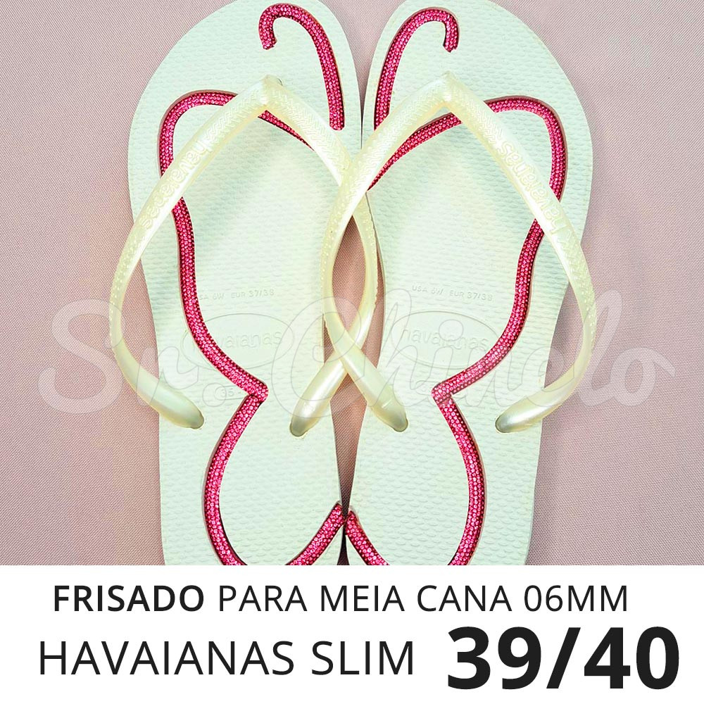 Sandálias Havaianas Slim, 39/40, Frisado para Meia Cana 06mm
